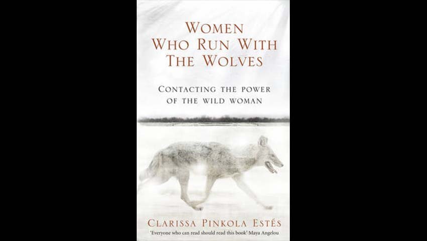 Women Who Run With The Wolves